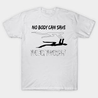 No can save you T-Shirt